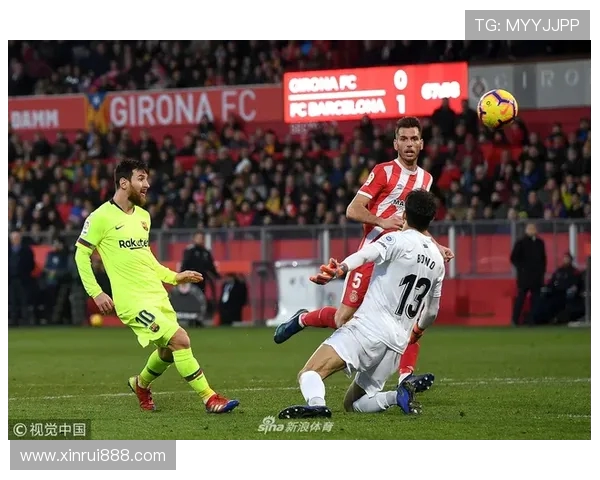 赫罗纳与巴塞罗那比赛地点及相关信息详解